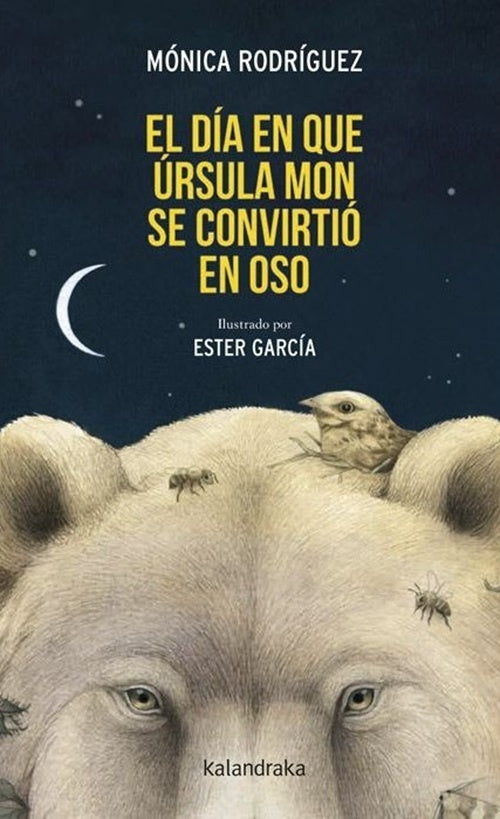 EL DIA QUE URSULA MON SE CONVIRTIO EN OSO | MONICA RODRIGUEZ