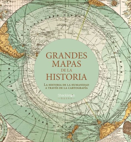 GRANDES MAPAS DE LA HISTORIA..