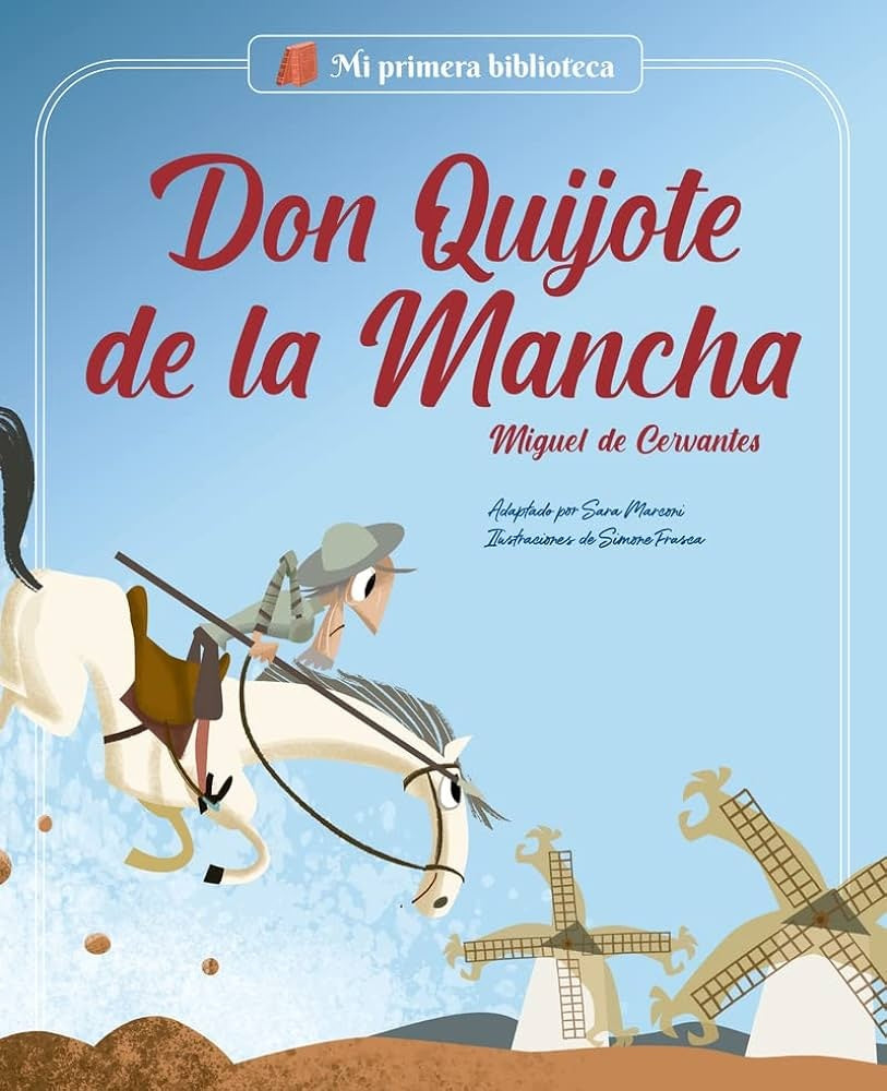 DON QUIJOTE DE LA MANCHA.. | SARA MARCONI