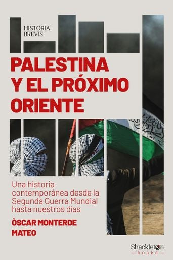 PALESTINA Y EL PROXIMO ORIENTE | ÓSCAR MONTERDE MATEO