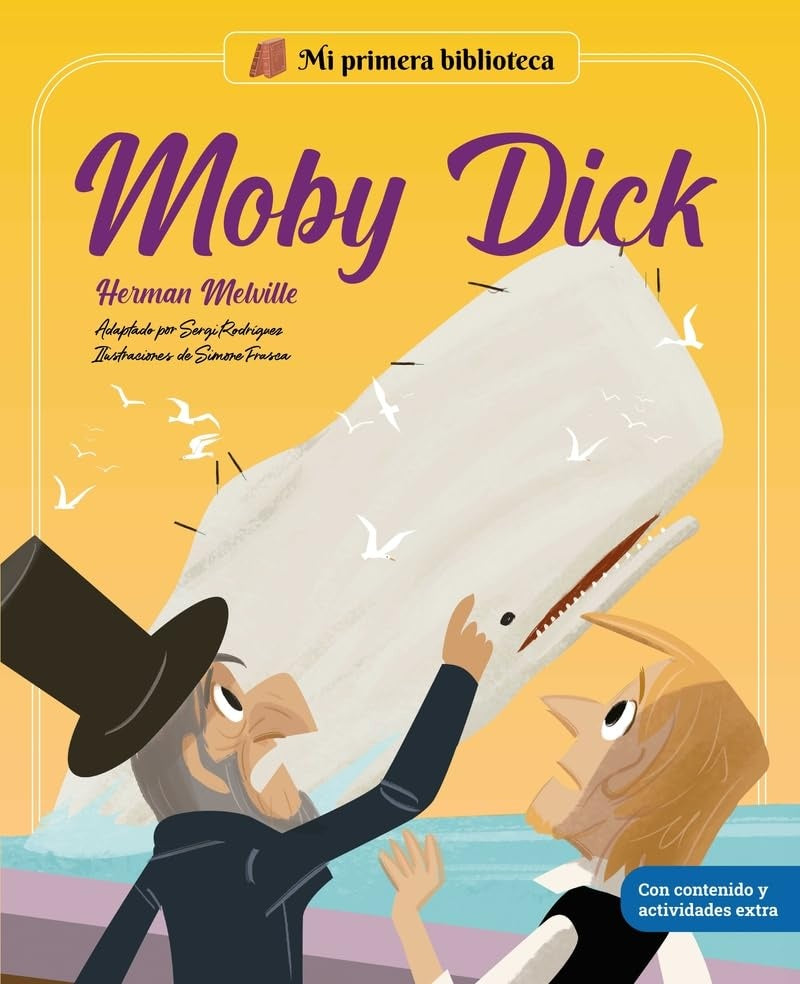 MI PRIMERA BIBLIOTECA: MOBY DICK.. | Sergio Rodríguez
