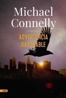 ADVERTENCIA RAZONABLE | Michael Connelly
