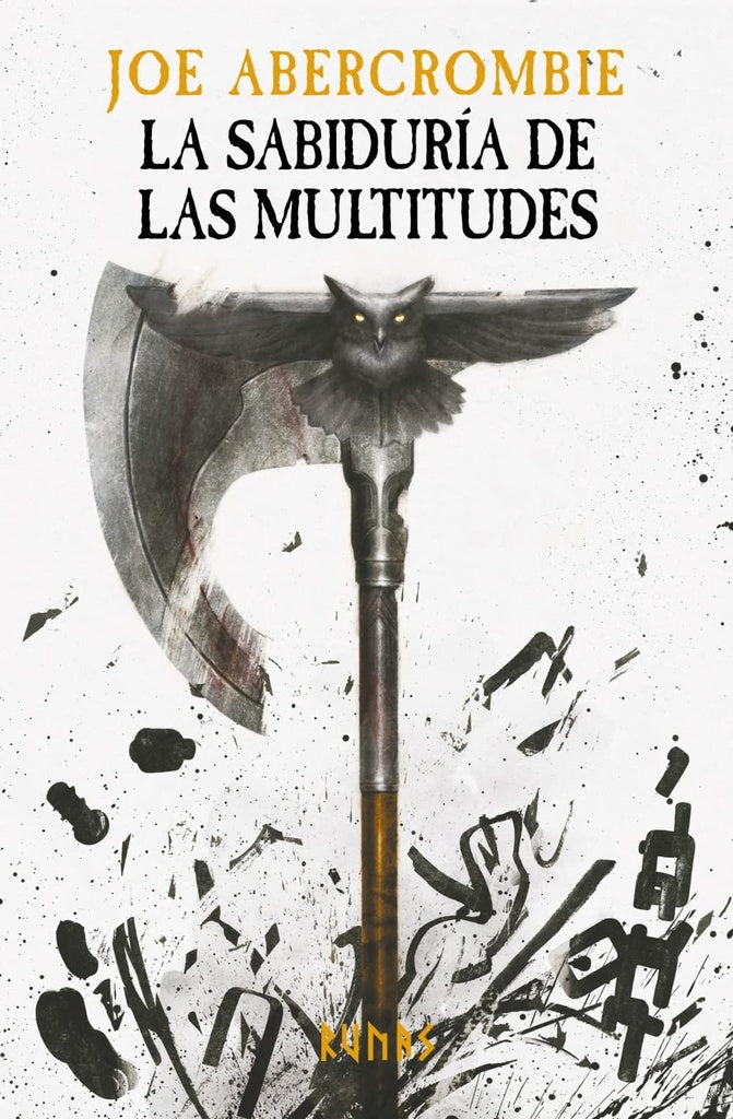 LA SABIDURIA DE LAS MULTITUDES | Joe Abercrombie