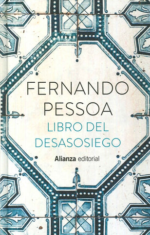 LIBRO DEL DESASOSIEGO | Fernando Pessoa