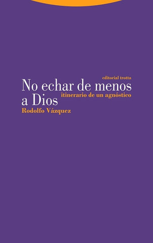 NO ECHAR DE MENOS A DIOS | RODOLFO VAZQUEZ