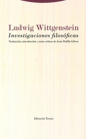 INVESTIGACIONES FILOSÓFICAS | Ludwig Wittgenstein