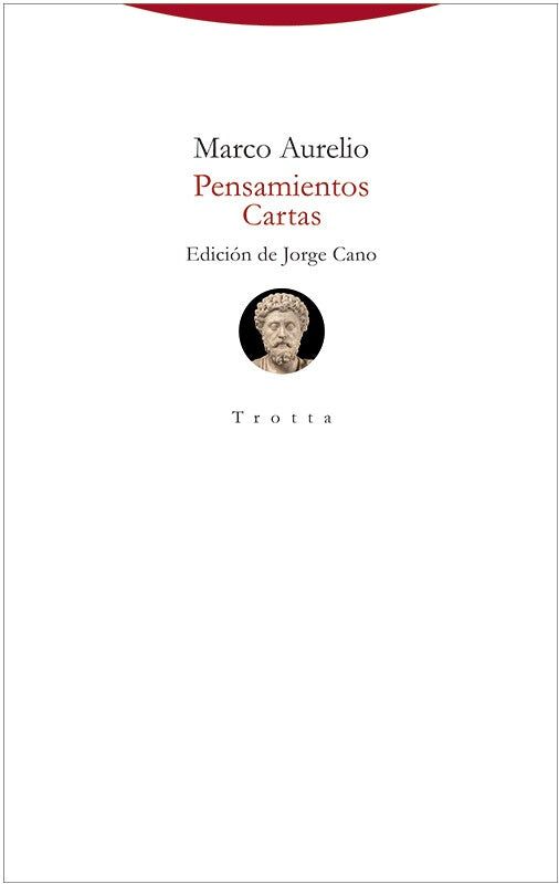 PENSAMIENTOS. CARTAS.. | Marco Aurélio