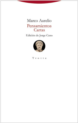 PENSAMIENTOS. CARTAS.. | Marco Aurélio