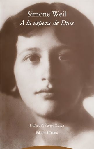 A LA ESPERA DE DIOS | Simone Weil