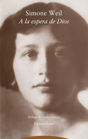 A LA ESPERA DE DIOS | Simone Weil
