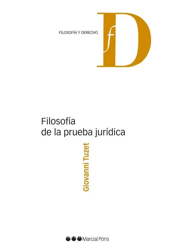 Filosofía de la prueba jurídica | Giovanni Tuzet