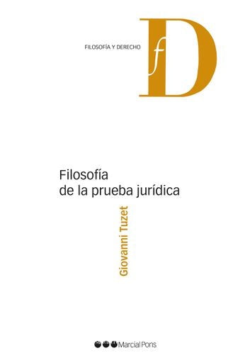 Filosofía de la prueba jurídica | Giovanni Tuzet