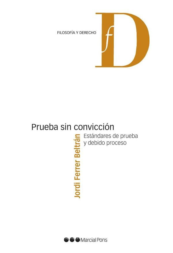 Prueba sin convicción | Jordi Ferrer Beltrán