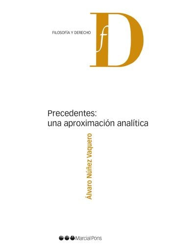 Precedentes: una aproximación analítica | Álvaro Núñez Vaquero