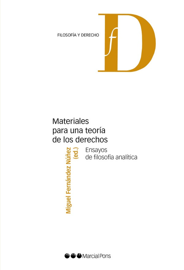 Materiales para una teoría de los derechos | Miguel Fernández Núñez