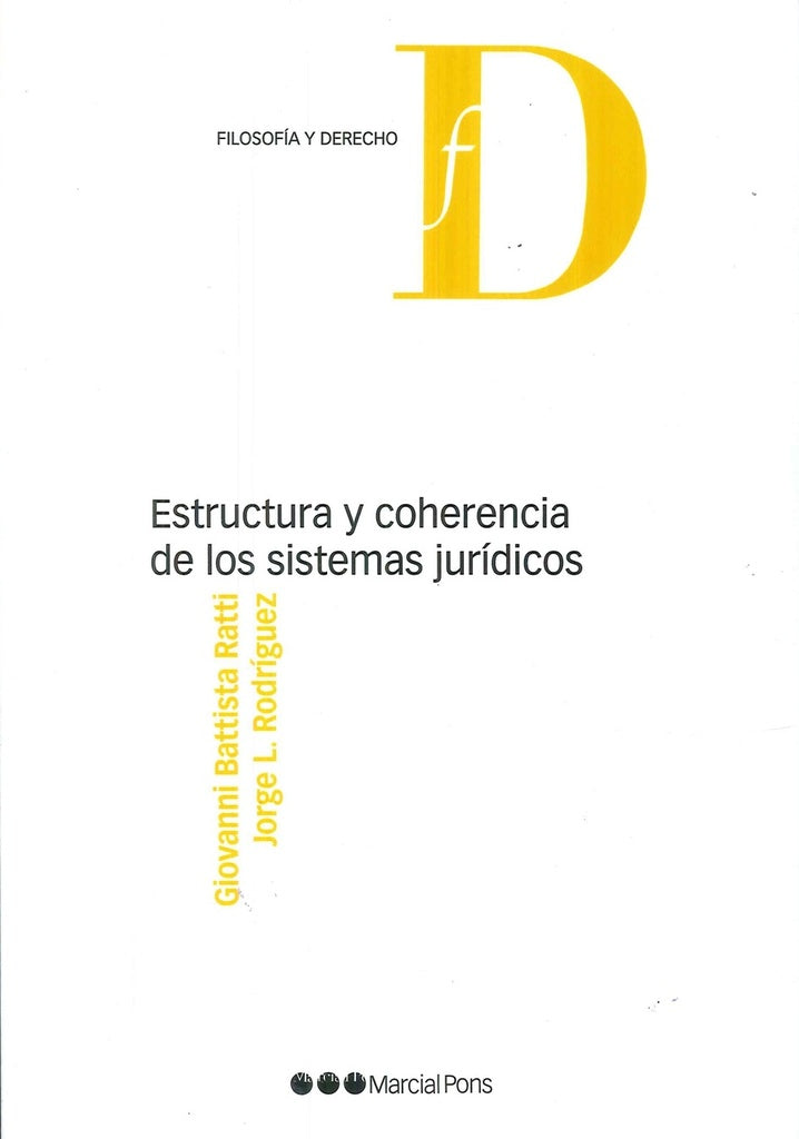 Estructura y coherencia de los sistemas jurídicos | Ratti, Rodríguez