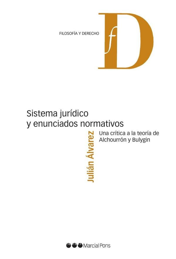 Sistema jurídico y enunciados normativos | Julian Álvarez