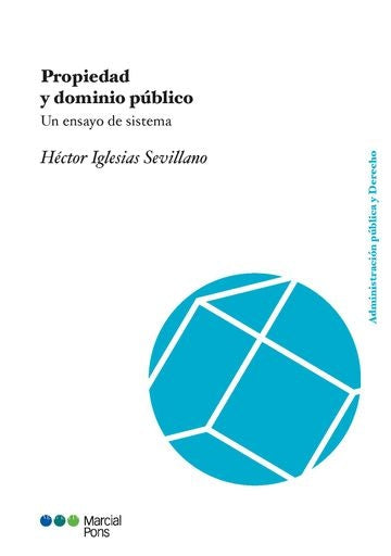 Propiedad y dominio público | Héctor Iglesias Sevillano