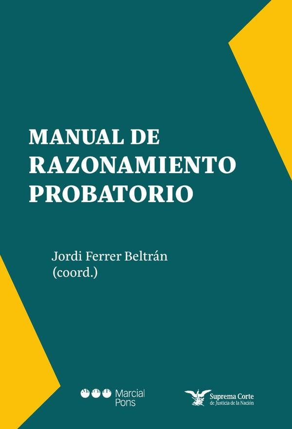 Manual de Razonamiento probatorio | Jordi Ferrer Beltrán