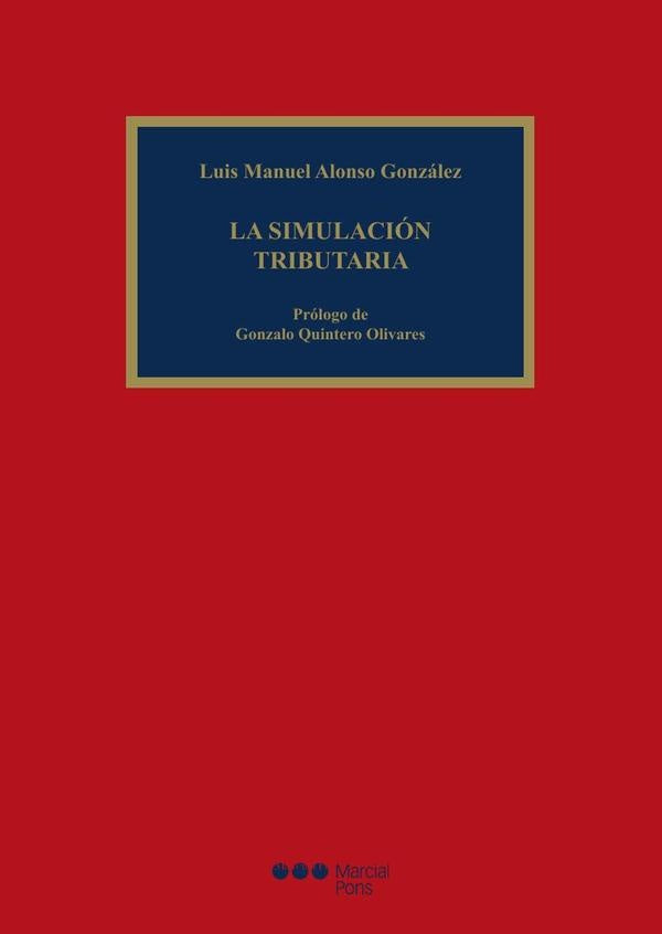 La simulación tributaria | Luis Manuel Alonso González
