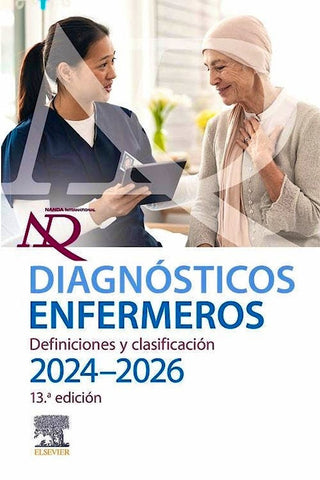 Diagnósticos enfermeros. Definiciones y clasificación. 2024-2026 | NANDA  INTERNATIONAL