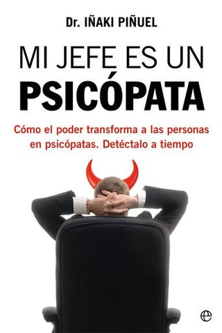 MI JEFE ES UN PSICOPATA.. | Iñaki Piñuel