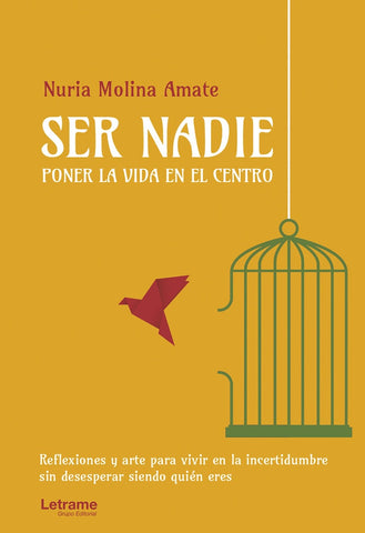 Ser nadie | Nuria Molina Amate