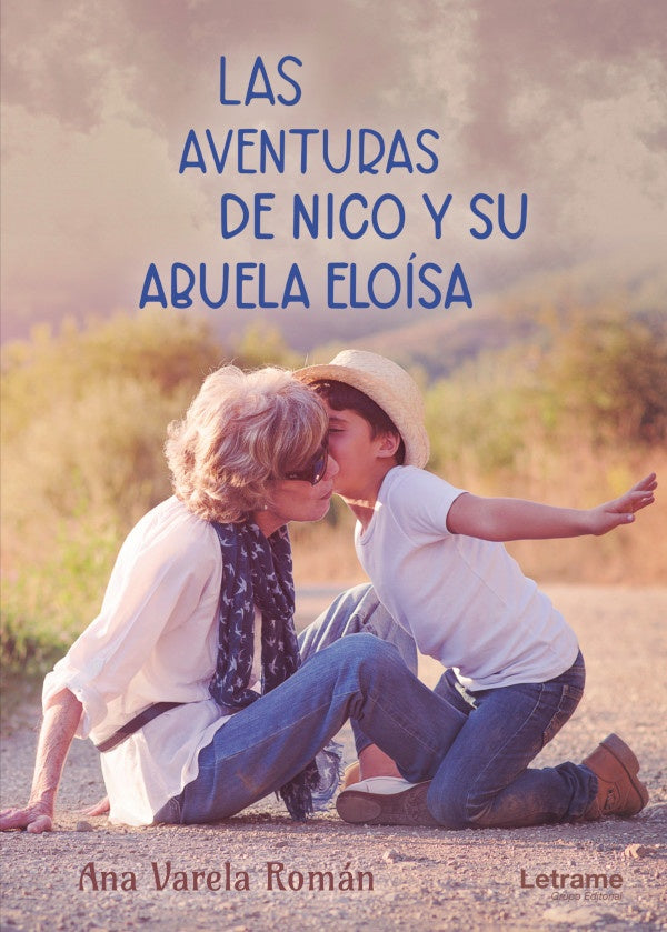 Las aventuras de Nico y su abuela Eloísa | Ana Varela Román