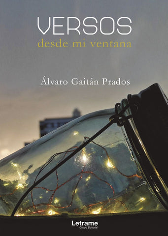 Versos desde mi ventana | Álvaro Gaitán Prados