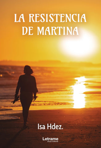 La resistencia de Martina | Isa Hdez