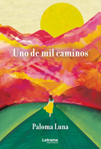 Uno de mil caminos | Paloma Luna
