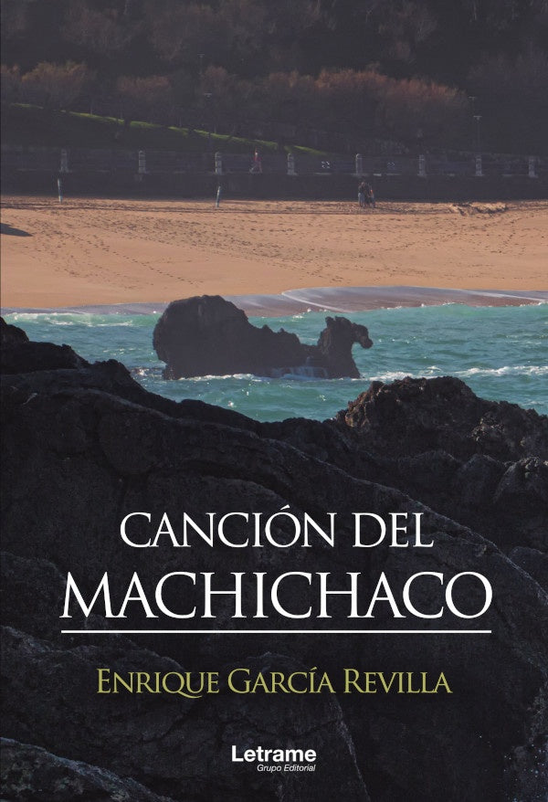 Canción del Machichaco | Enrique García Revilla
