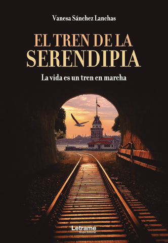 El tren de la Serendipia | Vanesa Sánchez Lanchas