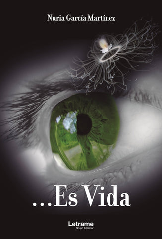 ... Es vida | Nuria García Martínez
