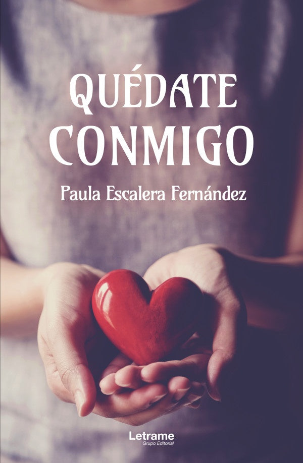 Quédate conmigo | Paula Escalera Fernández