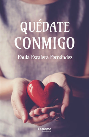 Quédate conmigo | Paula Escalera Fernández