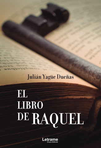 El libro de Raquel | Julián Yagüe Dueñas