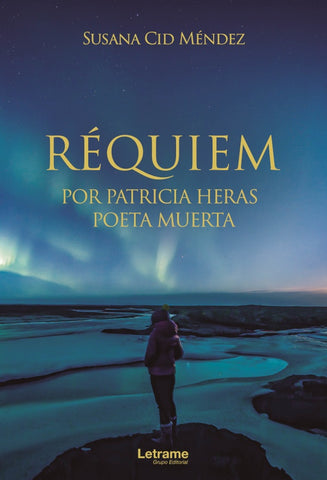 Réquiem por Patricia Heras. Poeta muerta | Susana Cid Méndez