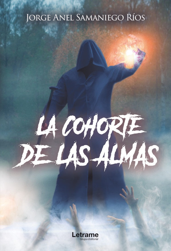 La Cohorte de las Almas | Jorge Anel Samaniego Ríos