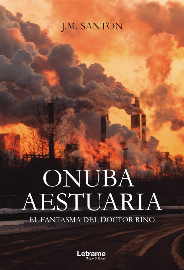 Onuba Aestuaria. El fantasma del doctor Rino | J.M. Santón