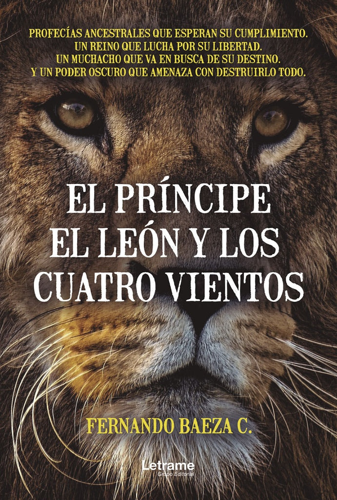 El príncipe, el león y los cuatro vientos | Fernando Baeza C.