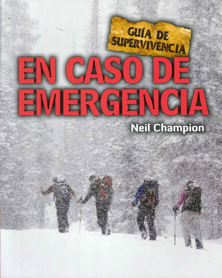 EN CASO DE EMERGENCIA. GUIA DE SUPERVIVENCIA | NEIL  CHAMPION