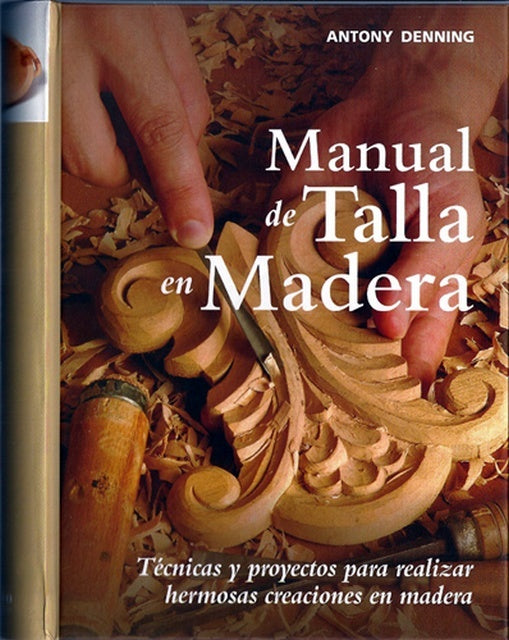 Manual de talla en madera | Antony Denning
