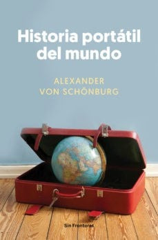 HISTORIA PORTATIL DEL MUNDO | ALEXANDER VON SCHONBURG