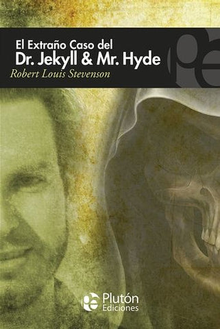 EL EXTRAÑO CASO DEL DR JEKYLL Y MR HYDE.. |  Robert Louis Stevenson