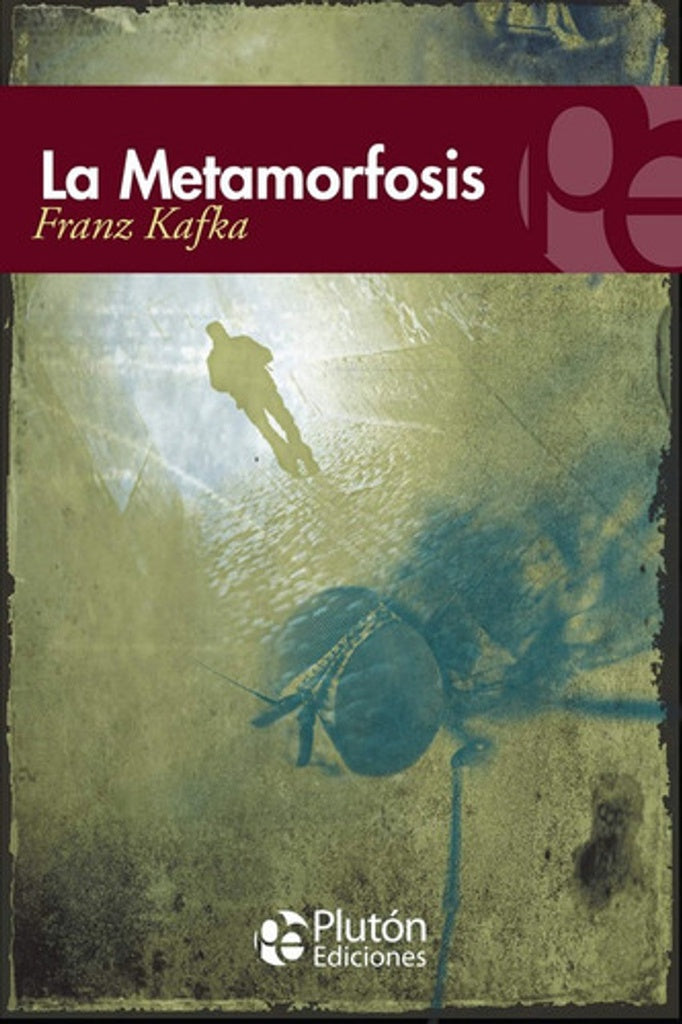 LA METAMORFOSIS.. | Franz Kafka
