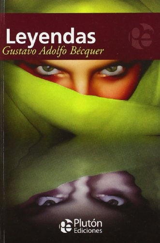 LEYENDAS.. | Gustavo Adolfo Bécquer