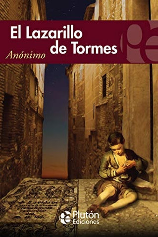EL LAZARILLO DE TORMES*..