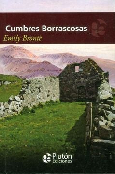 CUMBRES BORRASCOSAS*.. | Emily Bronte