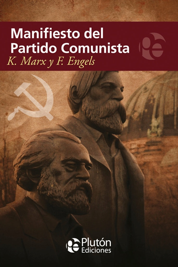 MANIFIESTO DEL PARTIDO COMUNISTA.. | Marx-Engels